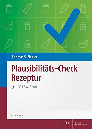 Beispielbild fr Plausibilitts-Check Rezeptur: gem  7 ApBetrO zum Verkauf von medimops