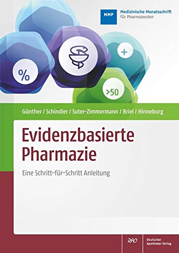 9783769270464: Evidenzbasierte Pharmazie: Eine Schritt-fr-Schritt-Anleitung