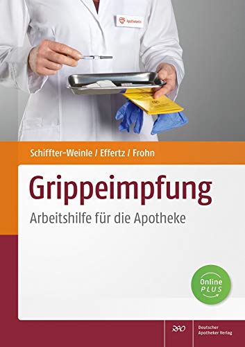 Stock image for Grippeimpfung: Arbeitshilfe fr die Apotheke for sale by Pukkiware