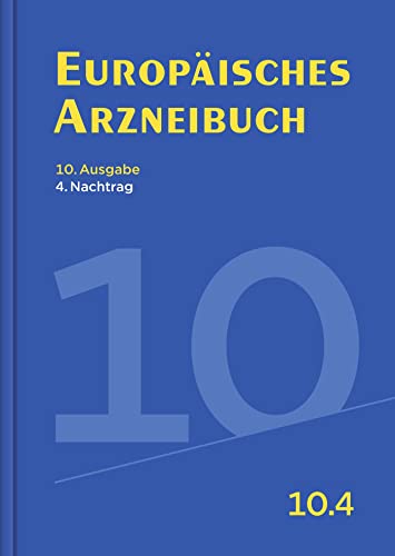 9783769278217: Europisches Arzneibuch 10. Ausgabe, 4. Nachtrag: Amtliche deutsche Ausgabe (Ph. Eur. 10.4)