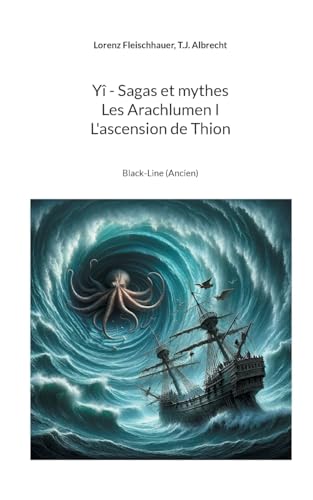Beispielbild fr L'ascension de Thion: Black-Line (Ancien) (Y - Sagas et mythes, Les Arachlumen) zum Verkauf von Buchpark