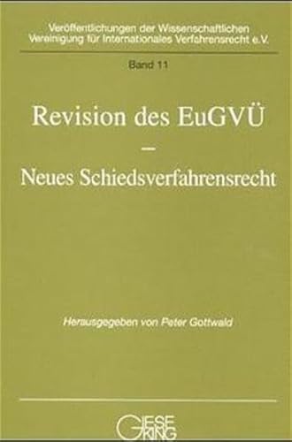 Stock image for Revision des EuGV - Neues Schiedsverfahrensrecht for sale by medimops