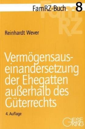 Stock image for Vermgensauseinandersetzung der Ehegatten auerhalb des Gterrechts for sale by Buchpark