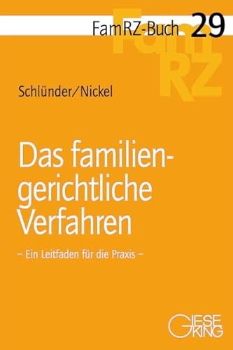 9783769410471: Das familiengerichtliche Verfahren: Ein Leitfaden fr die Praxis