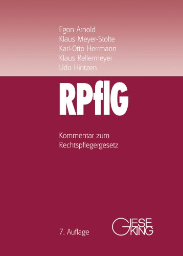 Rechtspflegergesetz (RPflG) Kommentar für den Praktiker - Arnold, Egon, Klaus Meyer-Stolte und karl- otto Herrmann