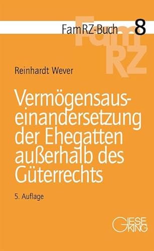 Stock image for Vermgensauseinandersetzung der Ehegatten auerhalb des Gterrechts for sale by medimops