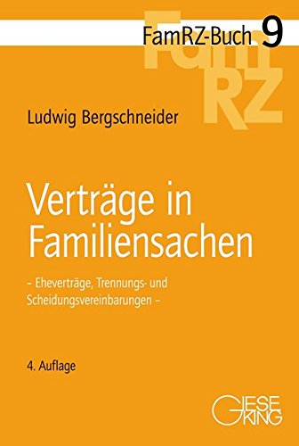 Stock image for Vertrge in Familiensachen: Ehevertrge, Trennungs - und Scheidungsvereinbarungen for sale by medimops