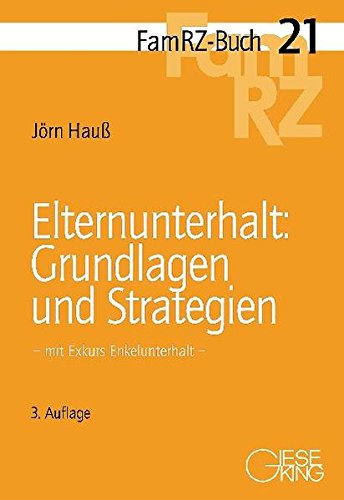 Stock image for Elternunterhalt: Grundlagen und Strategien for sale by rebuy recommerce GmbH