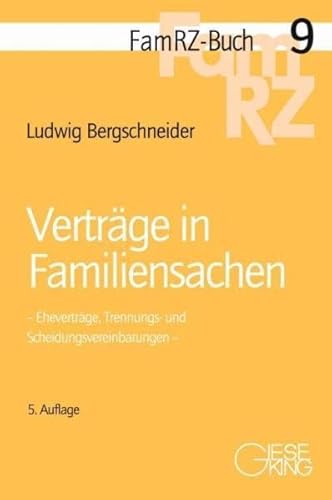 Stock image for Vertrge in Familiensachen: Ehevertrge, Trennungs-und Scheidungsvereinbarungen for sale by medimops