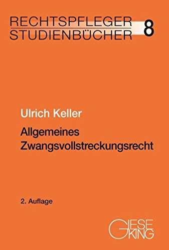 Stock image for Allgemeines Zwangsvollstreckungsrecht (Rechtspfleger-Studienbcher) for sale by medimops