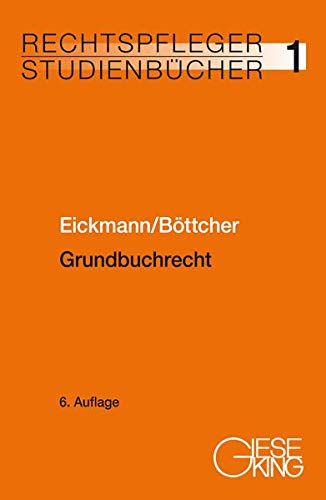 Stock image for Grundbuchrecht (Rechtspfleger-Studienbcher) for sale by medimops