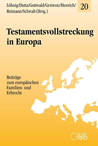Stock image for Testamentsvollstreckung in Europa for sale by Revaluation Books