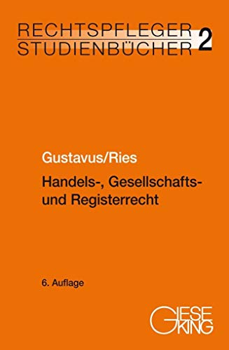 Stock image for Handels-, Gesellschafts- und Registerrecht (Rechtspfleger-Studienbcher) for sale by medimops
