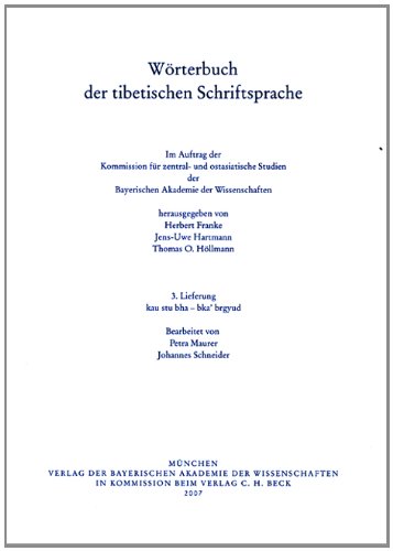 Stock image for Wrterbuch der tibetischen Schriftsprache 3. Lieferung: kau stu bha - bka' brgyud for sale by Joseph Burridge Books