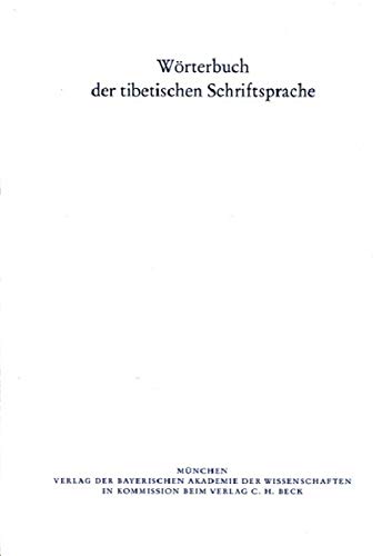 Stock image for Wrterbuch der tibetischen Schriftsprache 4. Lieferung: bka bsgo - skad san pa for sale by Joseph Burridge Books