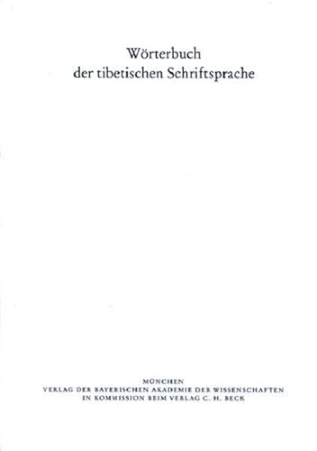 9783769609868: Wrterbuch der tibetischen Schriftsprache 10. Lieferung: gans ri'i dban po - gri