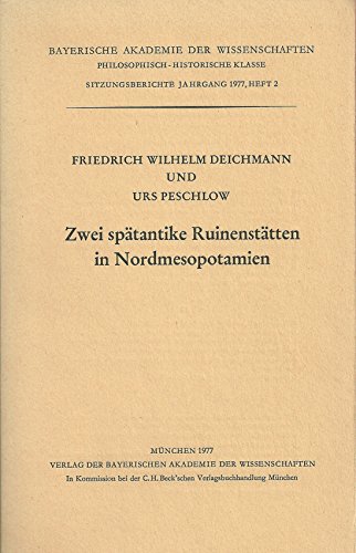 Beispielbild fr Zwei sptantike Ruinensttten in Nordmesopotamien Mit 14 Abildungen im Text und 44 Abbildungen auf 24 Tafeln. zum Verkauf von Ganymed - Wissenschaftliches Antiquariat