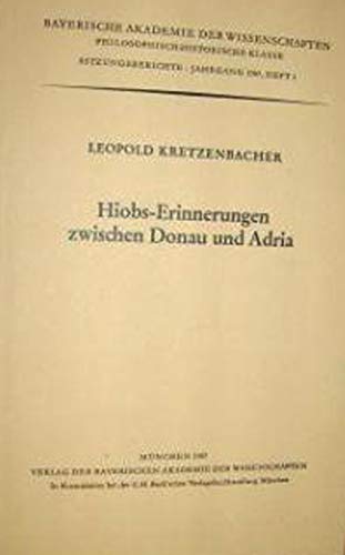 Beispielbild fr Hiobs-Erinnerungen zwischen Donau und Adria. zum Verkauf von SKULIMA Wiss. Versandbuchhandlung