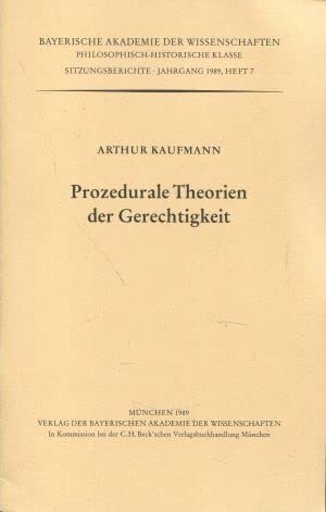 9783769615555: Prozedurale Theorien der Gerechtigkeit: Vorgetragen in der Gesamtsitzung der Philosophisch-Historischen und der Mathematisch-Naturwissenschaftlichen Klasse am 17. Februar 1989