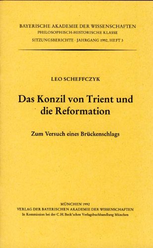 9783769615654: Das Konzil von Trient und die Reformation: Zum Versuch eines Brckenschlages