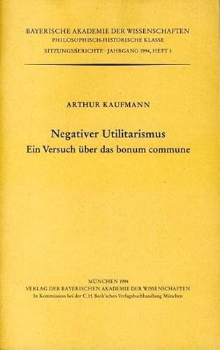 Beispielbild fr Negativer Utilitarismus. Ein Versuch ber das bonum commune. zum Verkauf von Vico Verlag und Antiquariat Dr. Otto