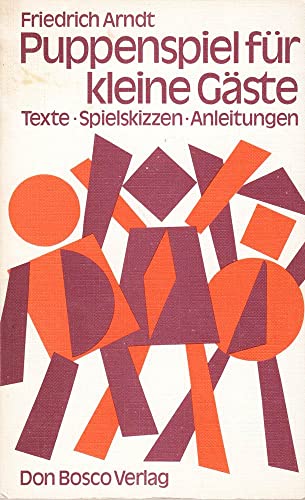 Imagen de archivo de Puppenspiel fr kleine Gste. Texte - Spielskizzen - Anleitungen a la venta por medimops