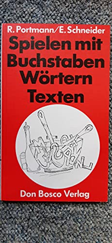 Stock image for Spielen mit Buchstaben, Wrtern, Texten for sale by Antiquariat Armebooks
