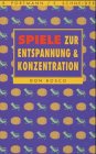 Stock image for Spiele zur Entspannung und Konzentration for sale by medimops