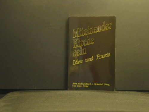 Beispielbild fr Miteinander Kirche sein. Idee und Praxis zum Verkauf von Versandantiquariat Felix Mcke