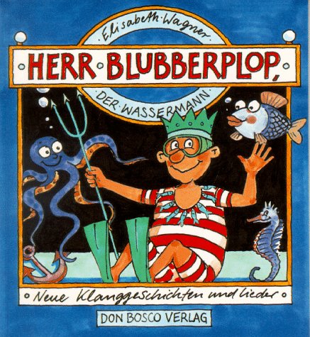 Beispielbild fr Herr Blubberplop, der Wassermann zum Verkauf von medimops