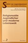 9783769810134: Religionsstile Jugendlicher und moderne Lebenswelt (Studien zur Jugendpastoral) (German Edition)