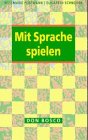 Stock image for Mit Sprache spielen for sale by medimops
