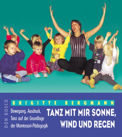 Beispielbild fr Tanz mit mir Sonne, Wind und Regen zum Verkauf von Versandantiquariat Dirk Buchholz