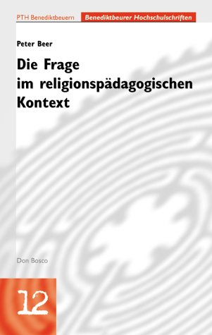 Beispielbild fr Die Frage im religionspdagogischen Kontext zum Verkauf von medimops