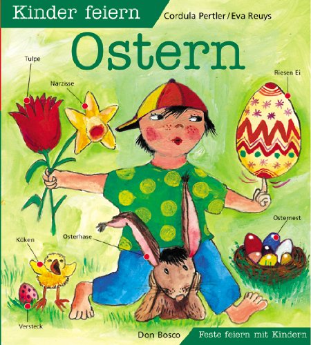 9783769812725: Kinder feiern Ostern. Feste feiern mit Kindern.
