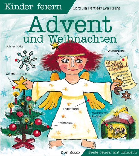 Beispielbild fr Kinder feiern Advent und Weihnachten zum Verkauf von medimops