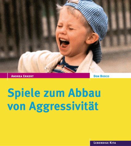Stock image for Spiele zum Abbau von Aggressivitt for sale by medimops