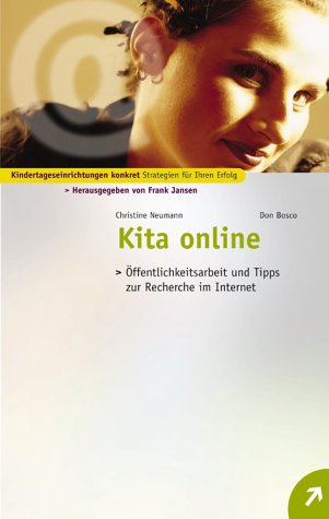 9783769814163: Kita online: ffentlichkeitsarbeit und Tipps zur Recherche im Internet