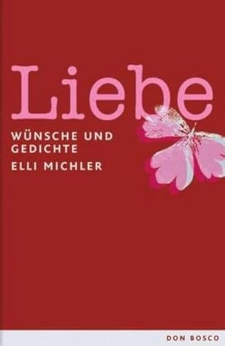 9783769815566: Liebe: Wnsche und Gedichte