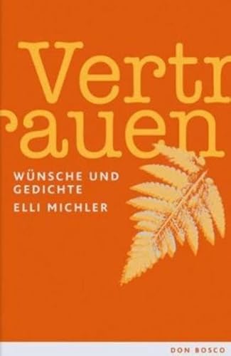 9783769815573: Vertrauen: Wnsche und Gedichte