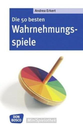 Stock image for Die 50 besten Wahrnehmungsspiele -Language: german for sale by GreatBookPrices