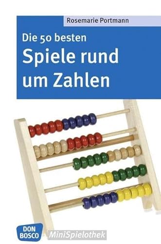 Stock image for Die 50 besten Spiele rund um Zahlen for sale by medimops
