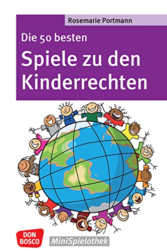Stock image for Die 50 besten Spiele zu den Kinderrechten - Don Bosco-MiniSpielothek for sale by medimops