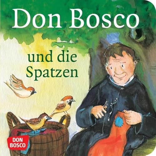 Imagen de archivo de Don Bosco und die Spatzen - a la venta por medimops
