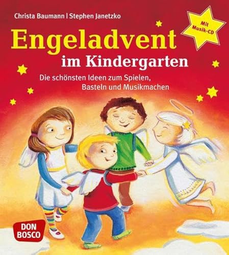 9783769818413: Engeladvent im Kindergarten - Die schnsten Ideen zum Spielen, Basteln und Musik machen