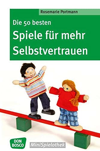 9783769818901: Die 50 besten Spiele fr mehr Selbstvertrauen