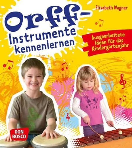 Beispielbild fr Orff-Instrumente kennenlernen: Ausgearbeitete Ideen fr das Kindergartenjahr zum Verkauf von medimops