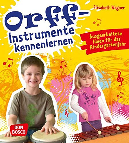 Imagen de archivo de Orff-Instrumente kennenlernen: Ausgearbeitete Ideen fr das Kindergartenjahr a la venta por medimops
