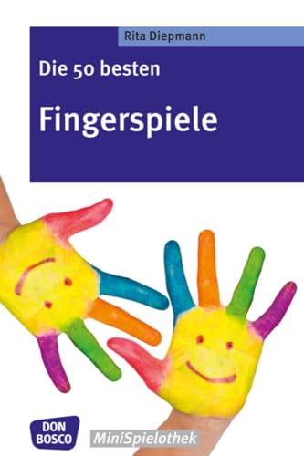 Stock image for Die 50 besten Fingerspiele -Language: german for sale by GreatBookPrices
