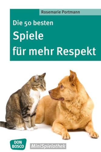 Beispielbild fr Die 50 besten Spiele fr mehr Respekt -Language: german zum Verkauf von GreatBookPrices